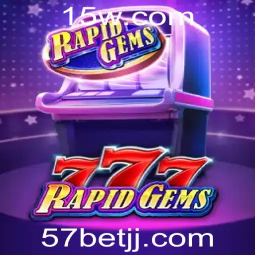 Descubra RapidGems777: O Fascinante Jogo de Cassino com 57 Bet